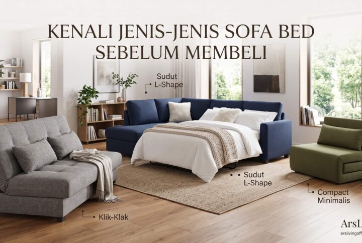 Jenis-Jenis Sofa Bed dan Karakteristiknya