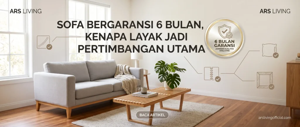 Sofa-Bergaransi-6-Bulan_-Kenapa-Itu-Penting