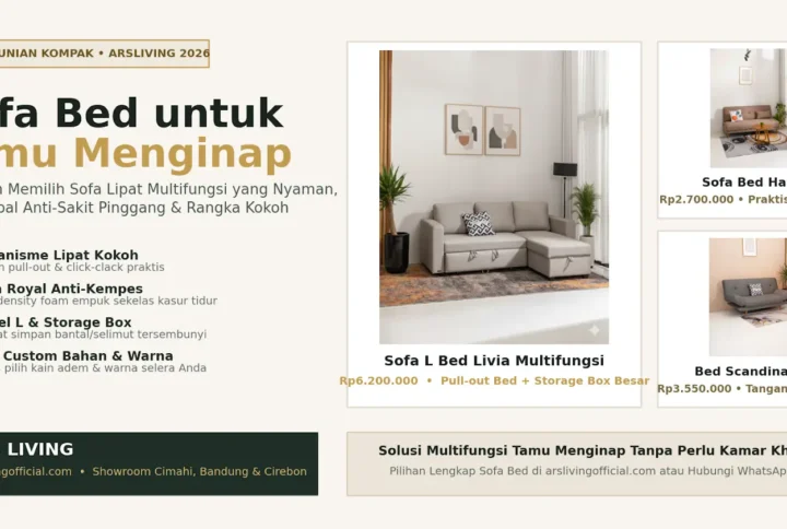 Panduan memilih sofa bed untuk tamu menginap yang nyaman dan awet arsliving